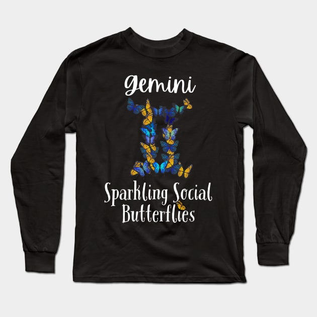 Funny Gemini Zodiac Sign - Gemini, Sparkling Social Butterflies Long Sleeve T-Shirt by LittleAna